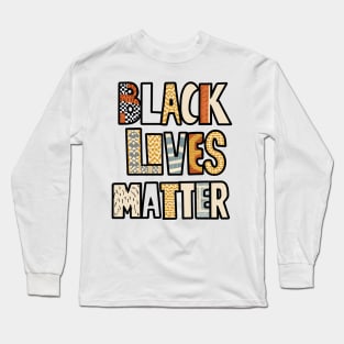 Black Lives Matter Long Sleeve T-Shirt